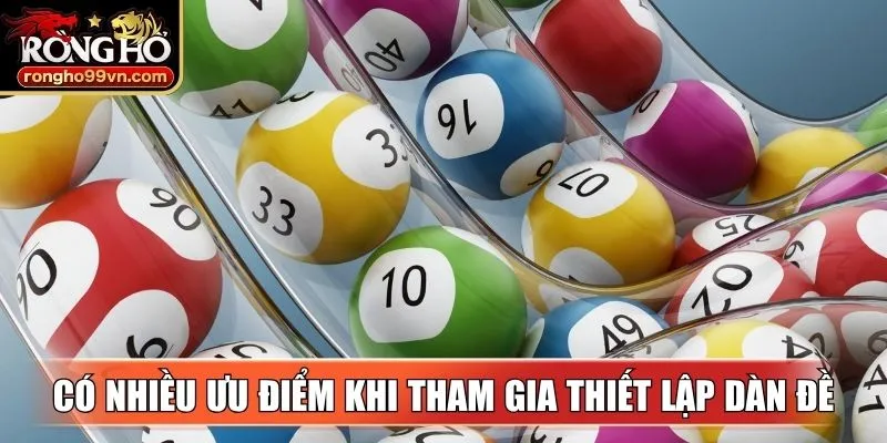 Có nhiều ưu điểm khi tham gia thiết lập dàn đề
